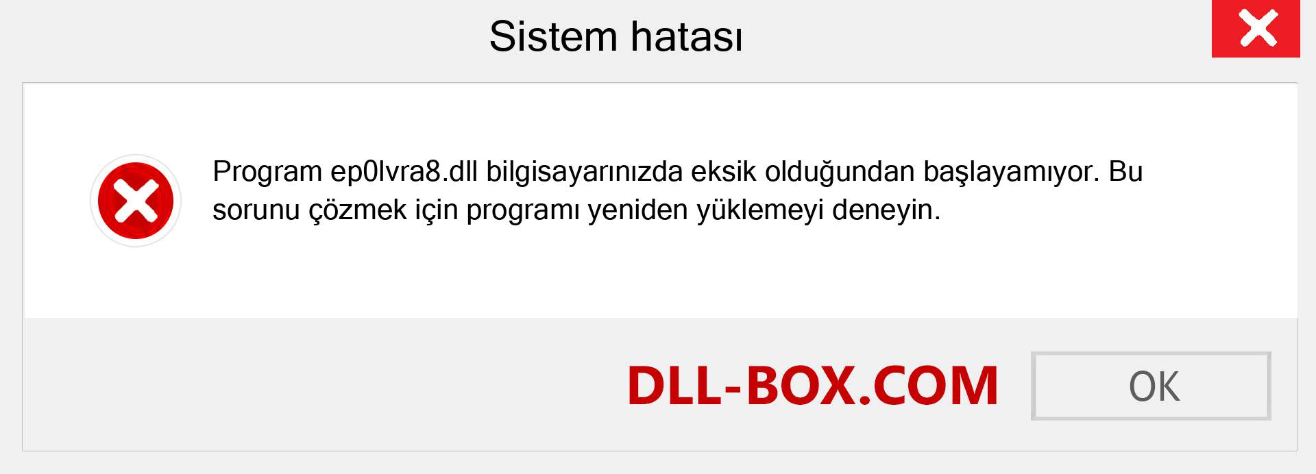 ep0lvra8.dll dosyası eksik mi? Windows 7, 8, 10 için İndirin - Windows'ta ep0lvra8 dll Eksik Hatasını Düzeltin, fotoğraflar, resimler